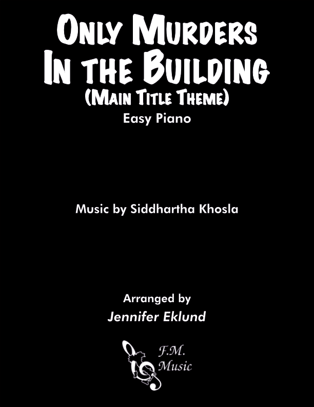 Only Murders in the Building (Main Title Theme) (Easy Piano)